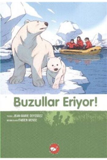 Beyaz Balina Yayınları Buzullar Eriyor!