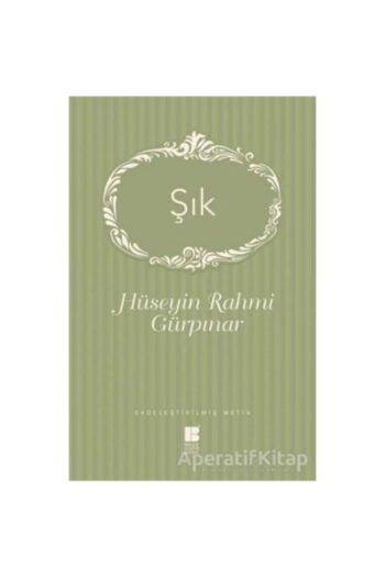 Bilge Kültür Sanat Şık | Hüseyin Rahmi Gürpınar |