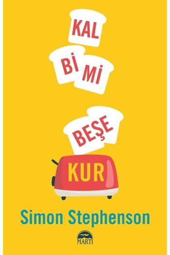 Martı Yayınları Kalbimi Bes?e Kur / Simon Stephenson / / 9786254487255
