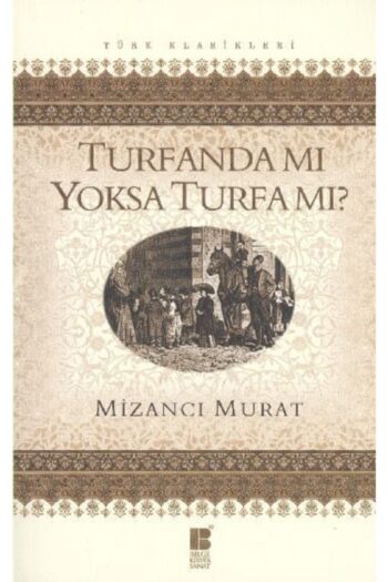 Bilge Kültür Sanat Turfanda Mı Yoksa Turfa Mı?
