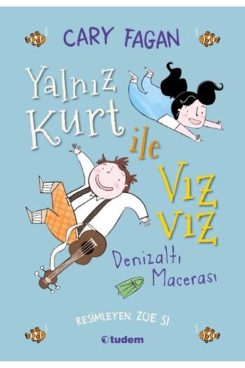 Tudem Yayınları Yalnız Kurt Ile Vızvız - Denizaltı Macerası