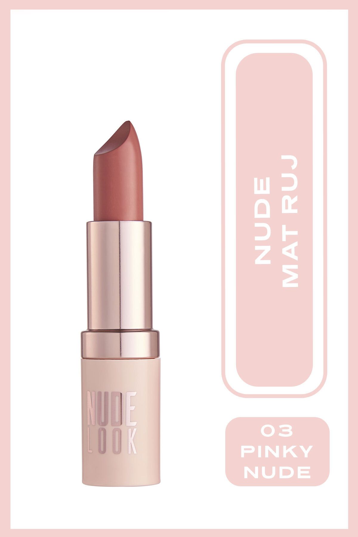 Golden Rose Nude Look Perfect Matte Lipstick No:03 Pinky Nude - Mat Ruj