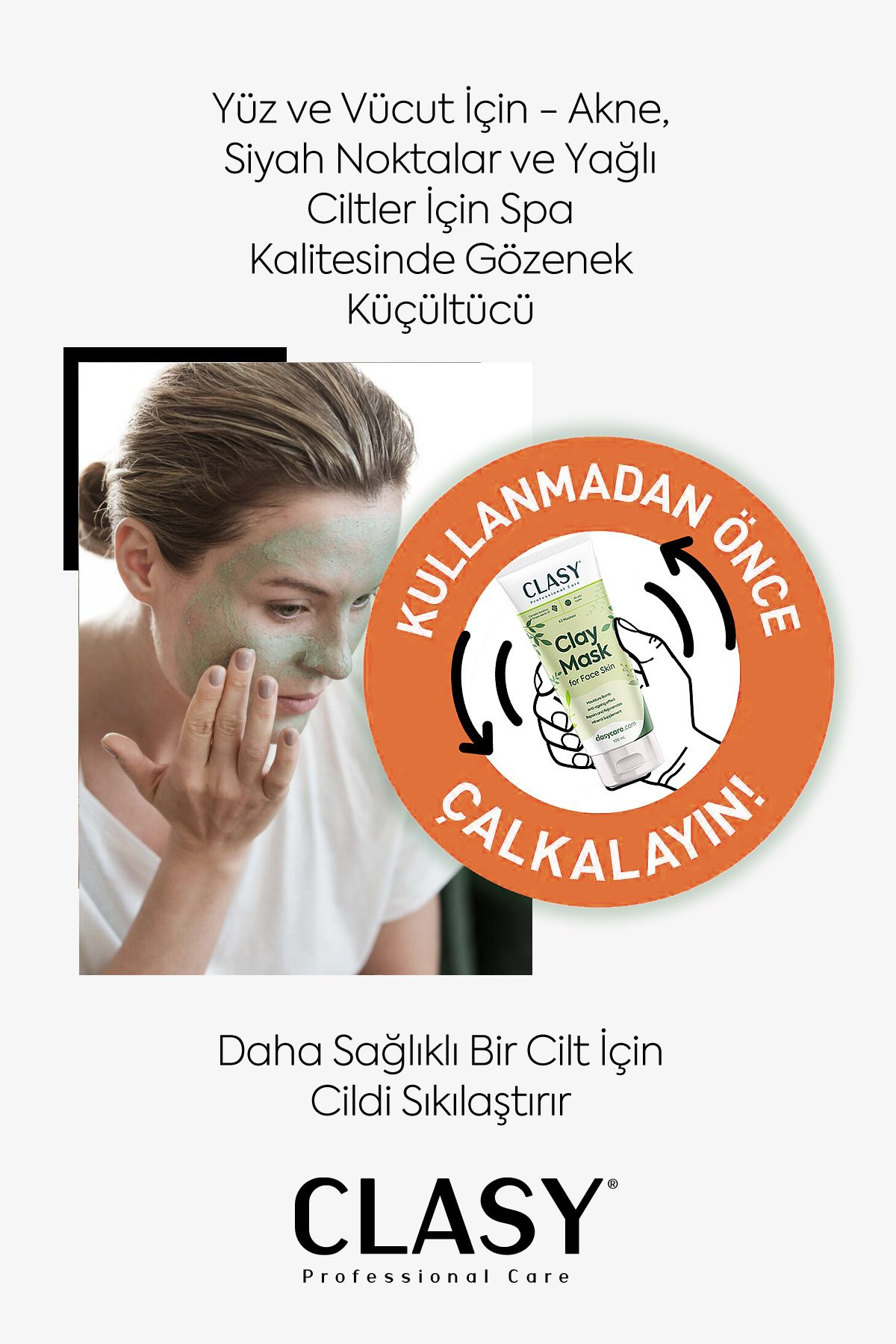 Clasy Care Kil Maskesi, Gözenek Sıkılaştırıcı, Leke Karşıtı, Nemlendirici - Görsel 2