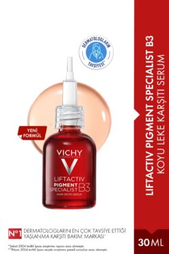 Vichy Liftactiv Pigment Specialist B3 Koyu Leke Karşıtı Serum 30 ml