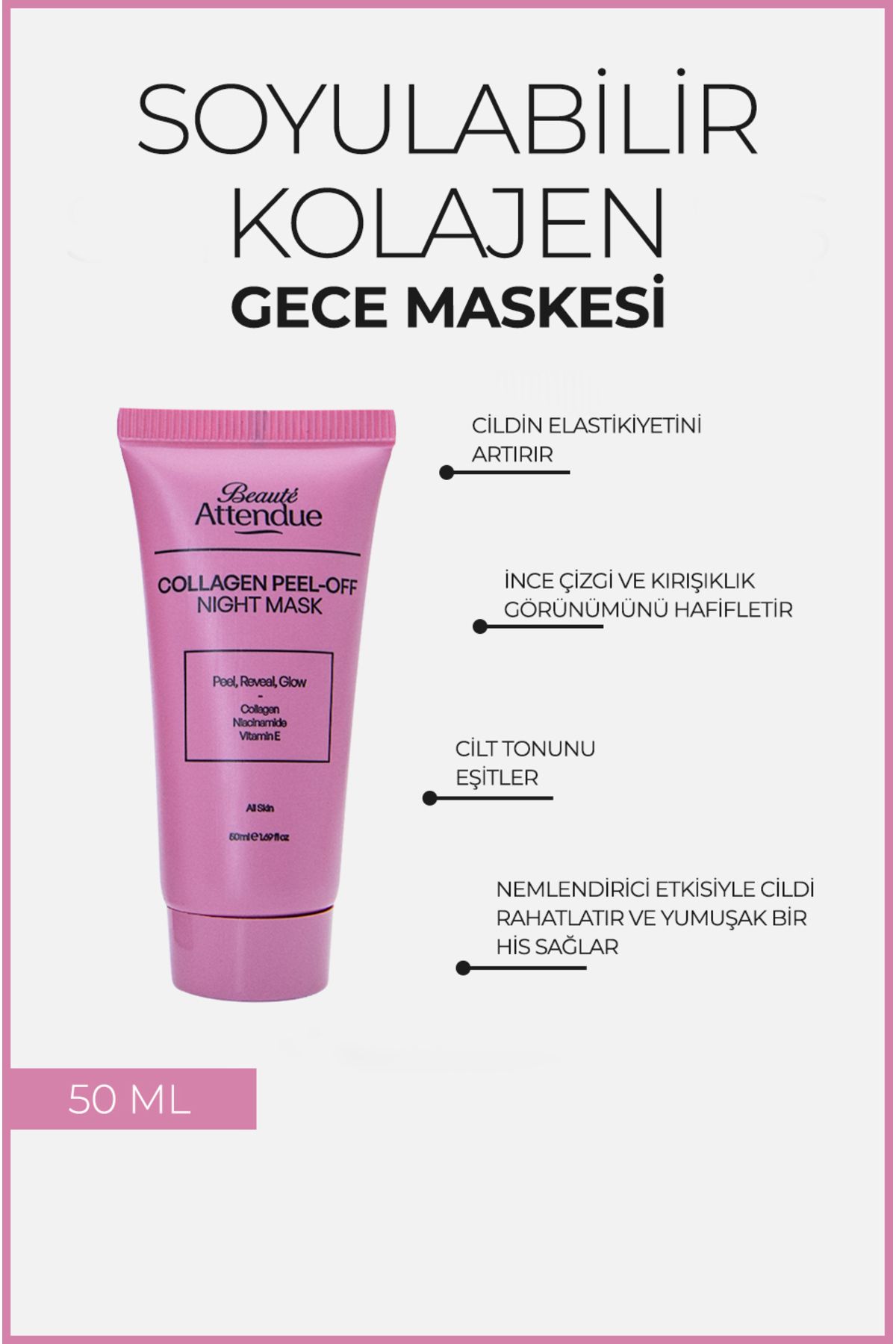 BEAUTE ATTENDUE Collagen Peel-off Night Mask – Soyulabilir Kolajen Gece Maskesi | Niasinamid & E Vitamini Içerikli - Görsel 2