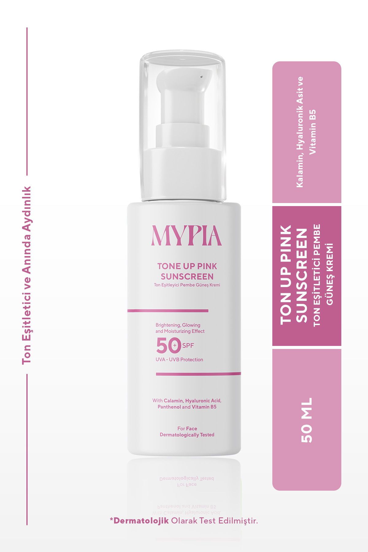 Mypia Cosmetics Leke Karşıtı Ton Eşitleyici SPF 50+ Glutatyon & Hyaluronik Asit Etkili Pembe Renkli Güneş Kremi 50ml