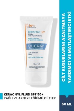 Ducray Keracnyl UV Fluid SPF 50+ Yağlı ve Akneye Eğilimli Ciltler için Güneş Kremi 50ml