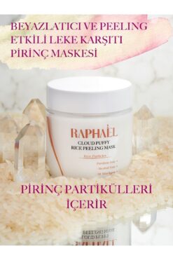 RAPHAEL KOZMETİK Cloud Puffy Rice Peeling - Gözenek Ve Leke Karşıtı, Beyazlatıcı Pirinç Maskesi 100ml