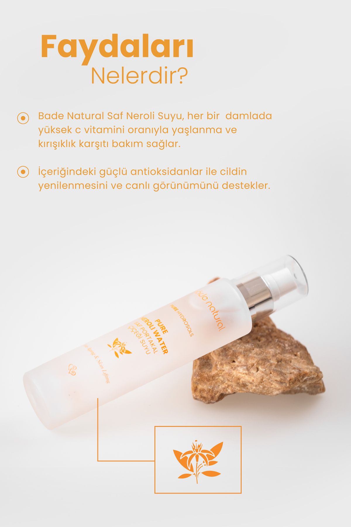 Bade Natural Neroli Suyu Yaşlanma Karşıtı Tonik %100 Doğal ve Saf 100 ml - Görsel 2