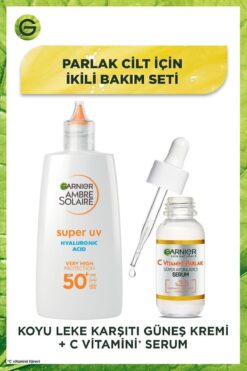 Garnier C Vitamini Parlak Süper Aydınlatıcı Serum & Ambre Solaire Koyu Leke Karşıtı Güneş Koruyucu Yüz Kremi