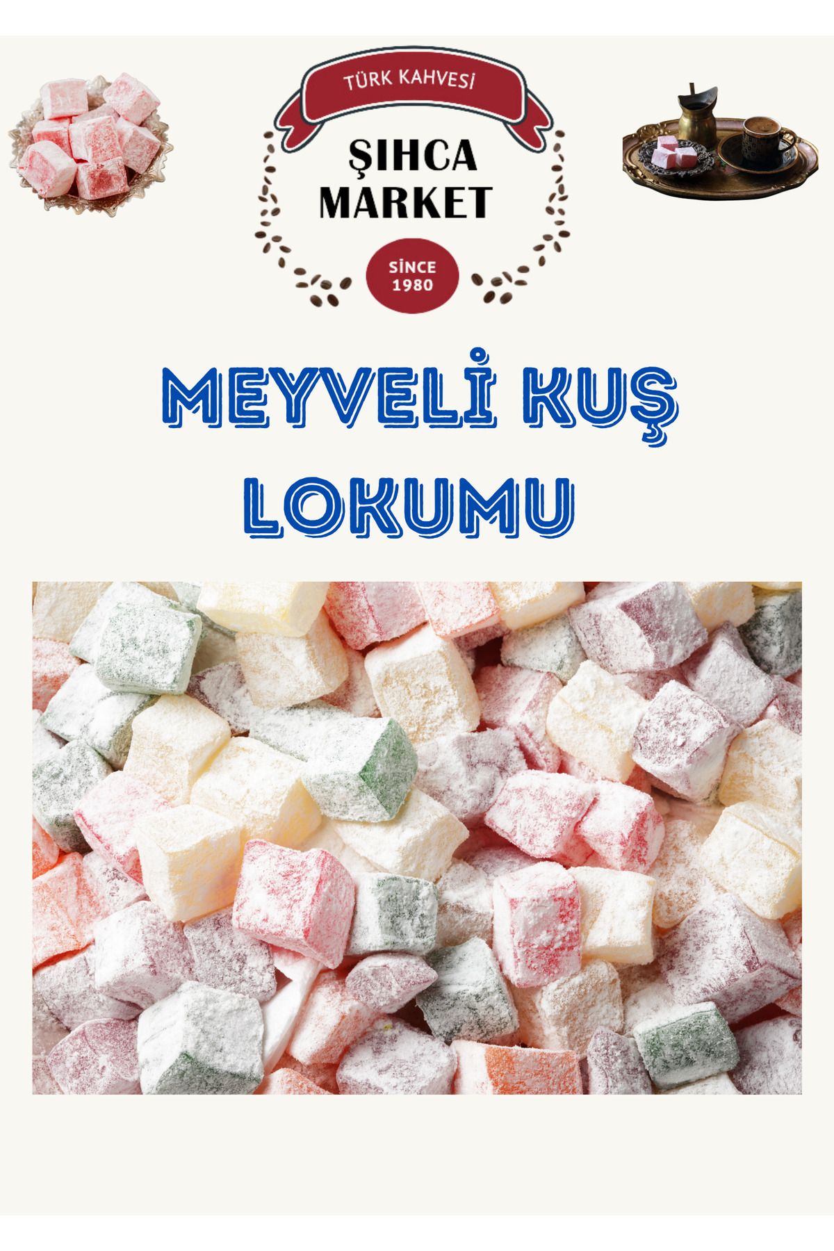 NATUREL MEYVELİ KUŞ LOKUMU 500 GR