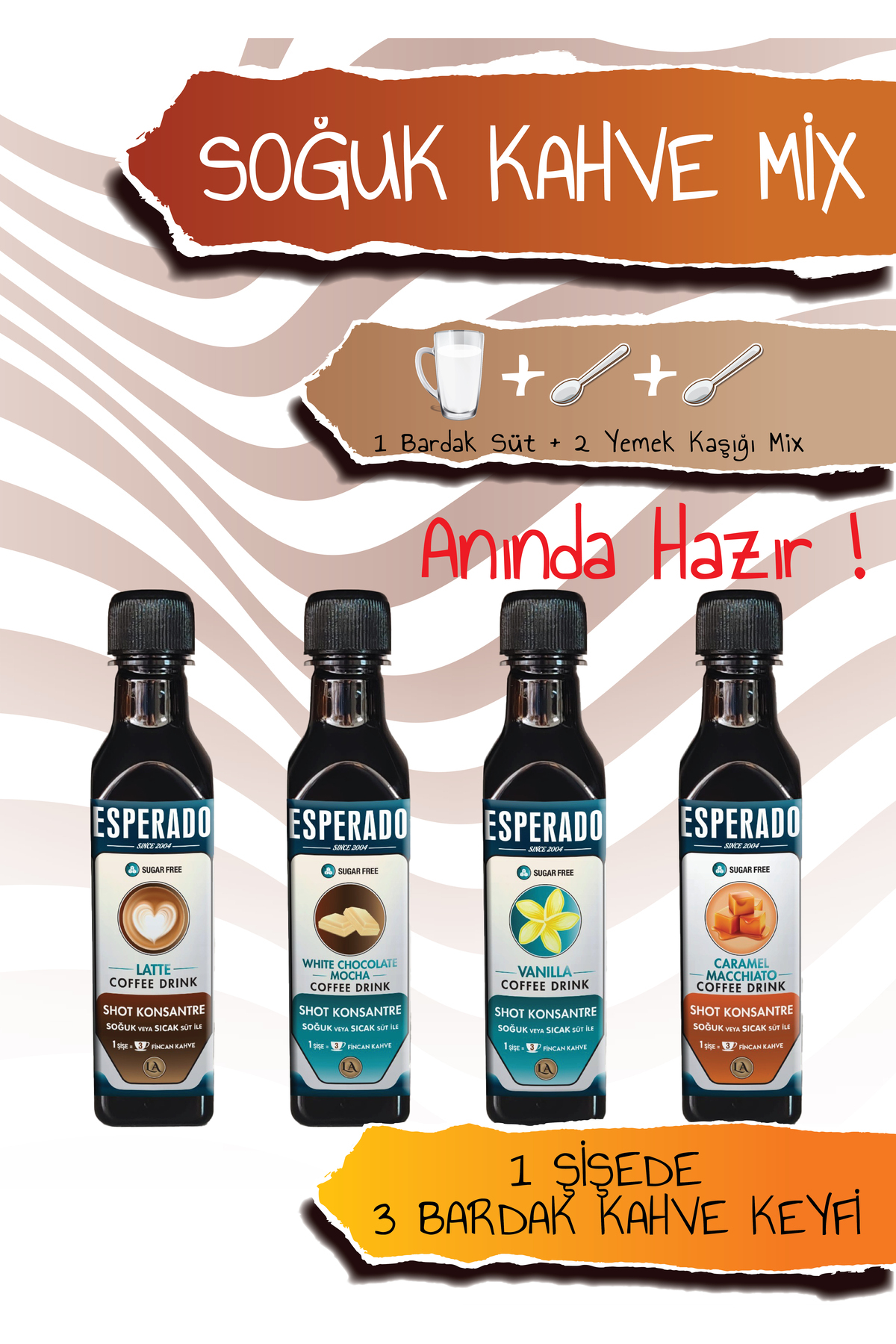 ESPERADO VANİLYA *KARAMEL*LATTE*WHİTE CHOCOLATE AROMALI SOĞUK KAHVE MİX 4 LÜ SET 60 ML X 4 ADET