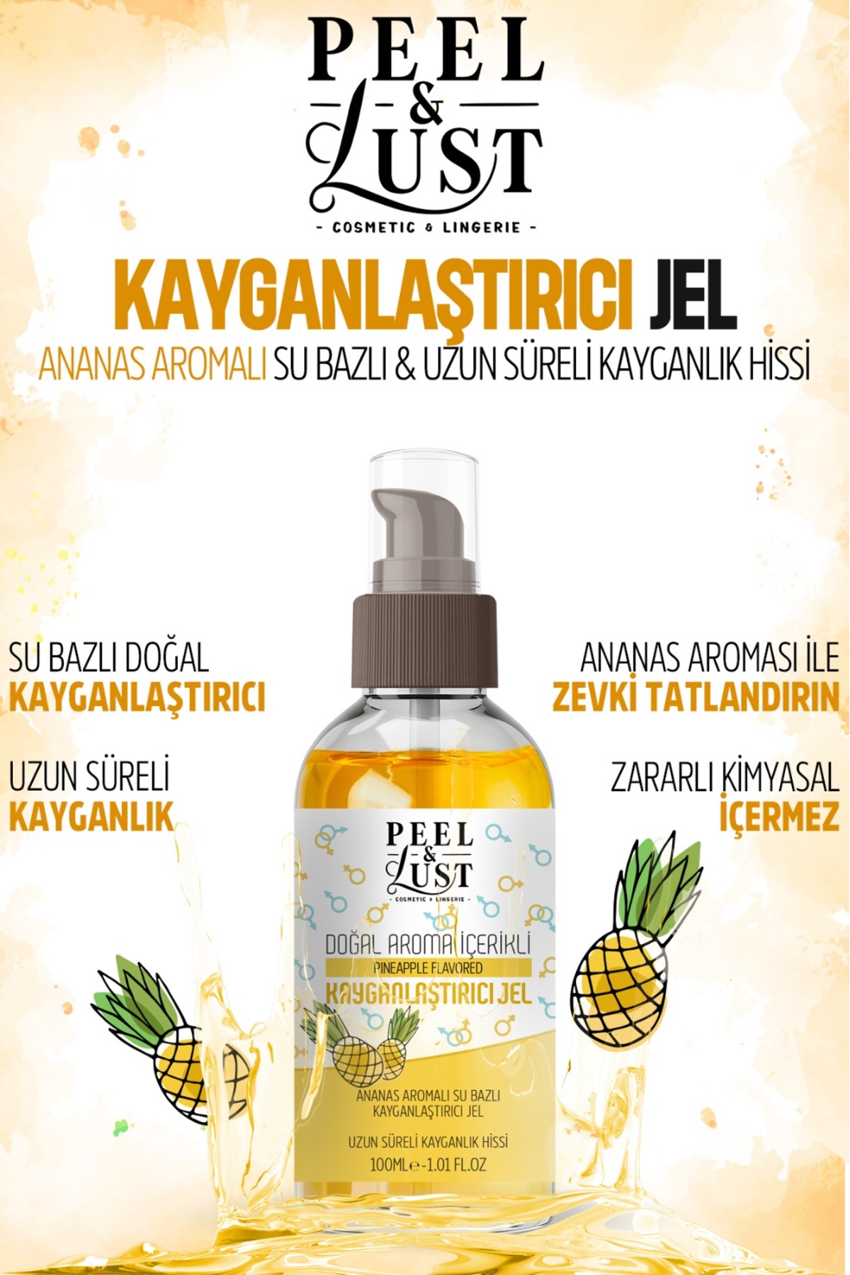 peel & lust - cosmetic & lingerie - Ananas Aromalı, Uzun Süreli Kayganlık Etkili, Su Bazlı 100 ML Özel Kullanım