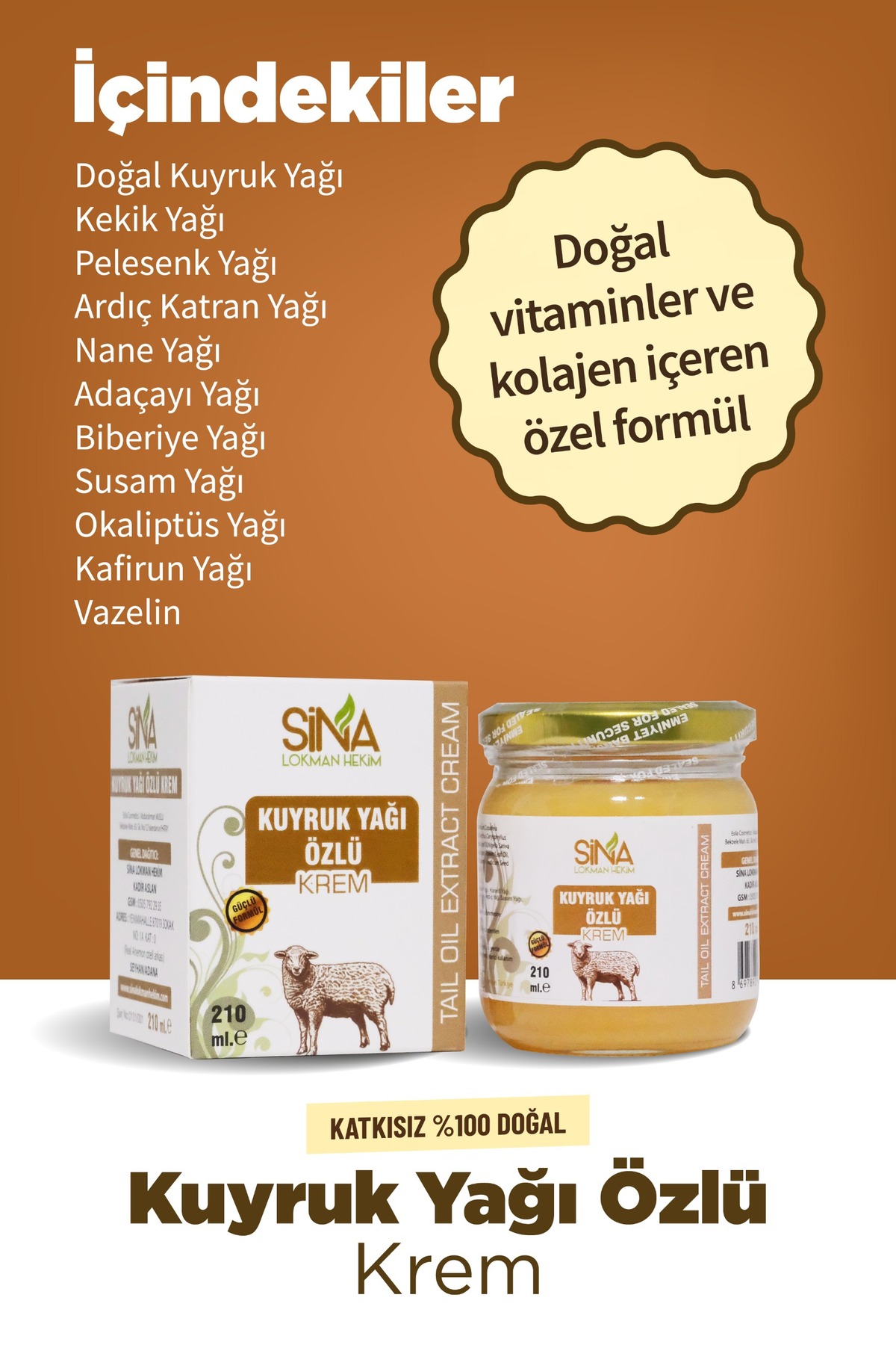 SİNA LOKMAN HEKİM KUYRUK YAĞI ÖZLÜ 210 ML.KUTUSUZ CAM KAVANOZ (YAKICI ÖZELLİĞİ VARDIR YÜZE SÜRÜLMEZ) - Görsel 2