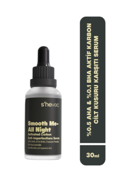 SHE VEC AHA & BHA ve Aktif Karbon Cilt Kusuru Karşıtı %5 Niacinamide Vegan 30 ml Serum Smooth Me-All Night