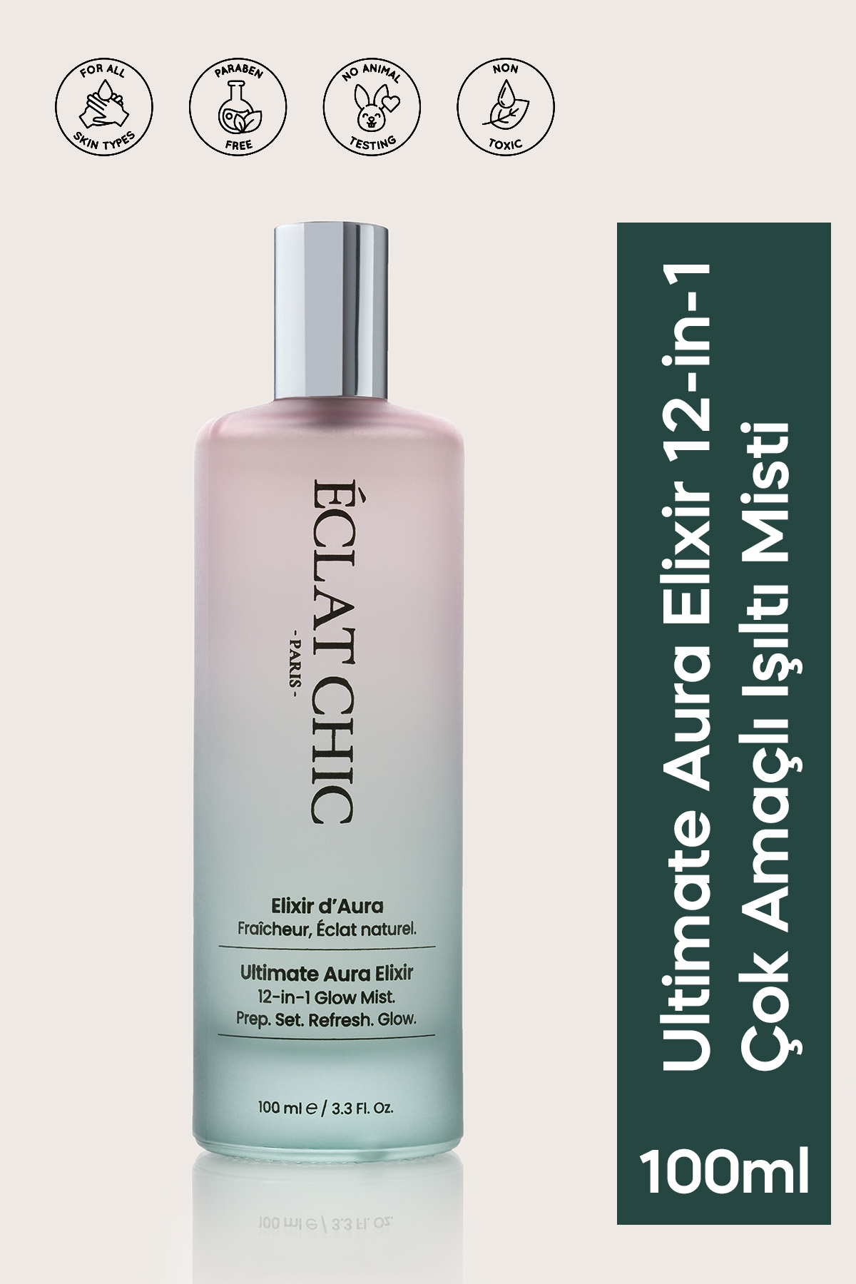 Eclat Chic Ultimate Aura Elixir – 12-in-1 Çok Amaçlı Glow Mist | Tüm Cilt Tipleri İçin | 100 ml