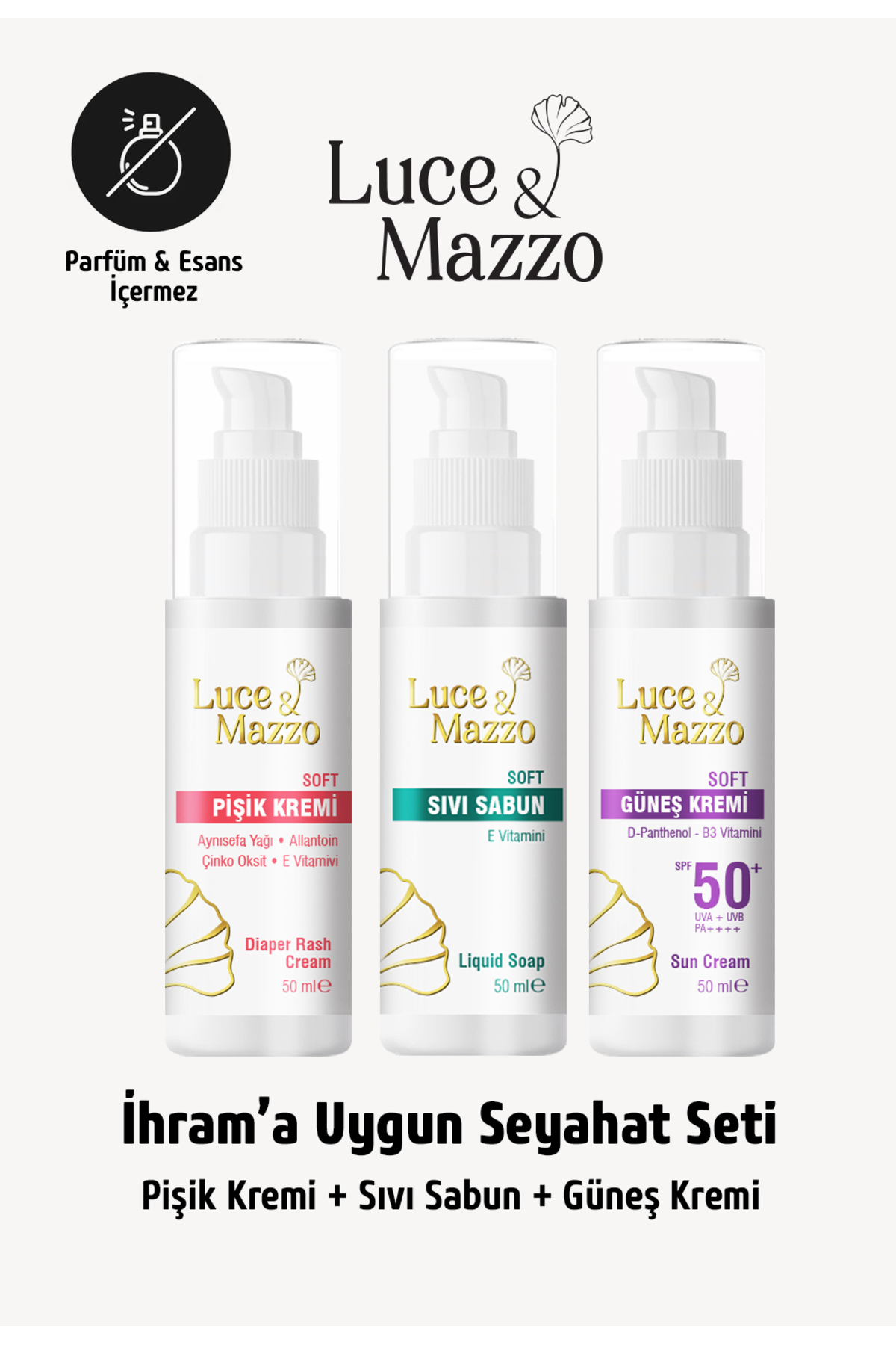 Luce & Mazzo Kokusuz İhrama Uygun Seyahat Seti Güneş Kremi, Sıvı Sabun, Pişik Kremi - Ham Bez Kese HEDİYE!