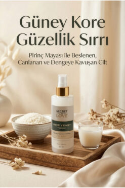 SECRET OF LOVE Rice Yeast Tonik Pirinç Mayalı Aydınlatıcı Cilt Toniği 200 ml