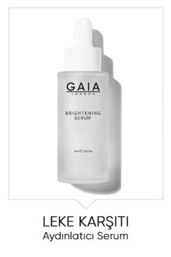 Gaia London Beyazlatıcı Etkili Leke Karşıtı Cilt Bakım Serumu Brighting Serum 50ml