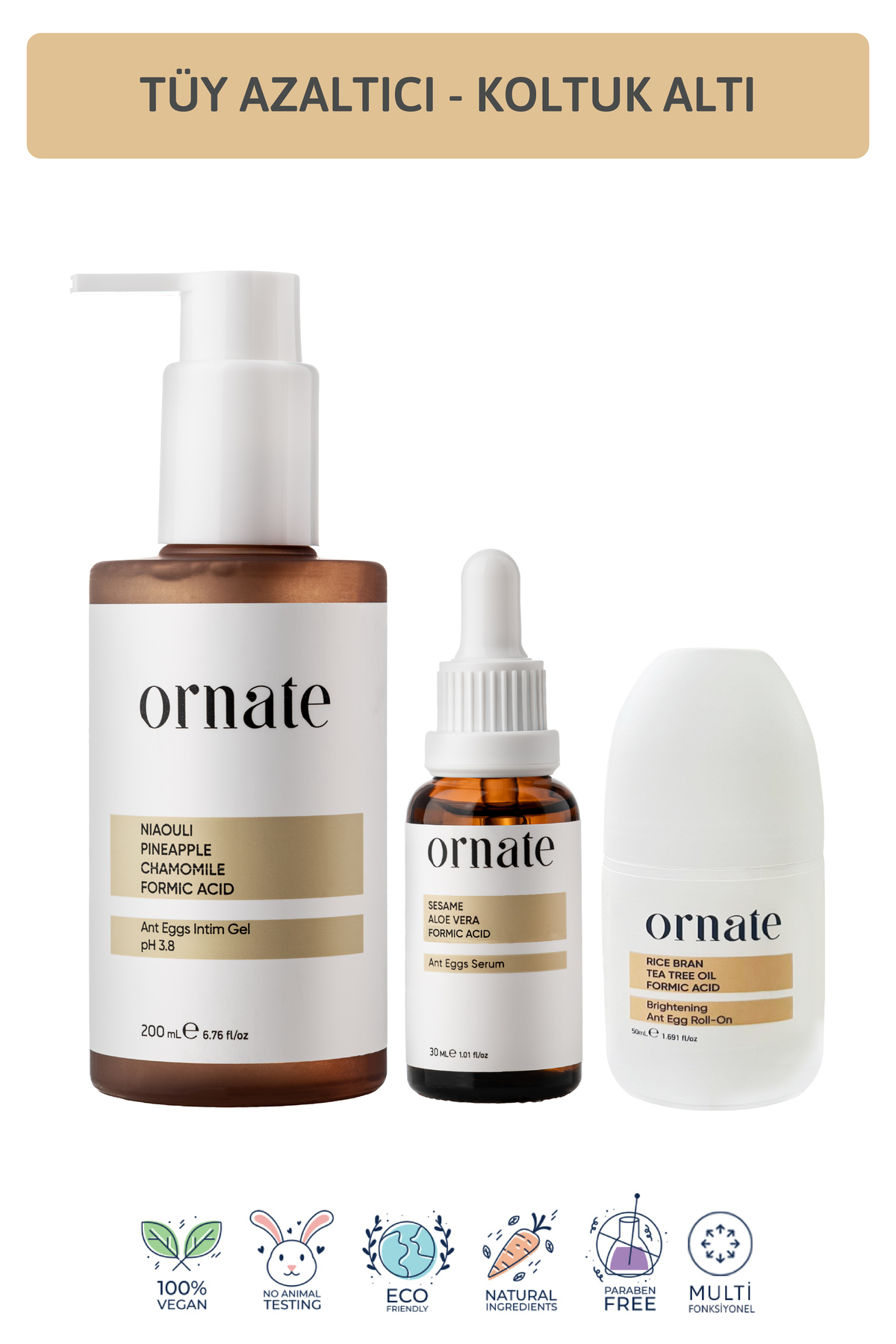 ORNATE Karınca Yumurtası Yağlı Tüm Vücut için Tüy Azaltıcı ve Aydınlatıcı 3’lü Tüy Bakım Seti