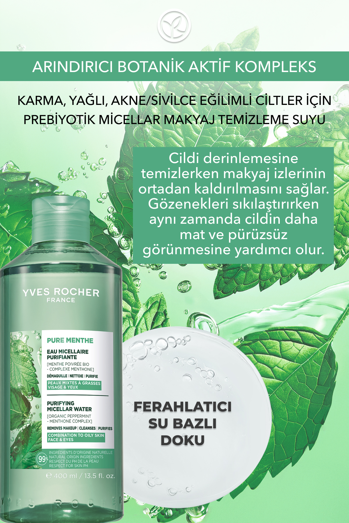 Yves Rocher Micellar Makyaj Temizleme Suyu-Karma,Yağlı, Eğilimli Cilt-Pure Menthe Botanik Kompleks 400ml - Görsel 2