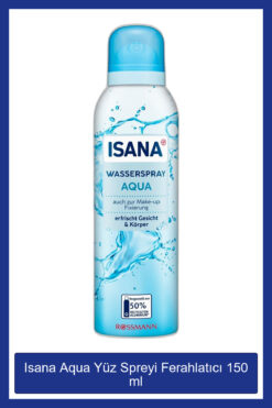 ISANA Aqua Yüz Spreyi Ferahlatıcı 150 Ml