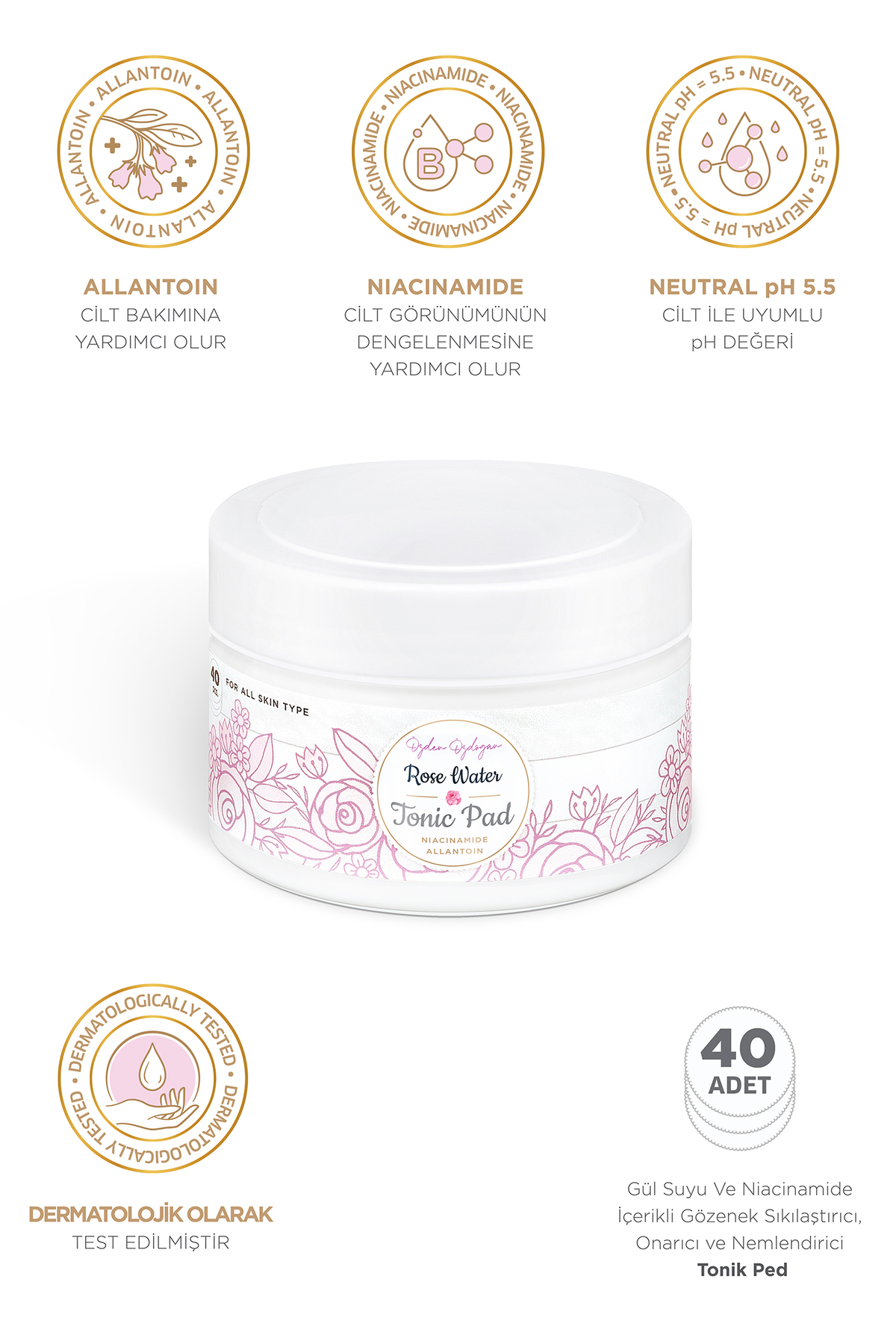 ÖZDEN ÖZDOĞAN Gül Suyu Ve Niacinamide Içerikli Gözenek Sıkılaştırıcı, Onarıcı Ve Nemlendirici Tonik Ped (40 ADET)