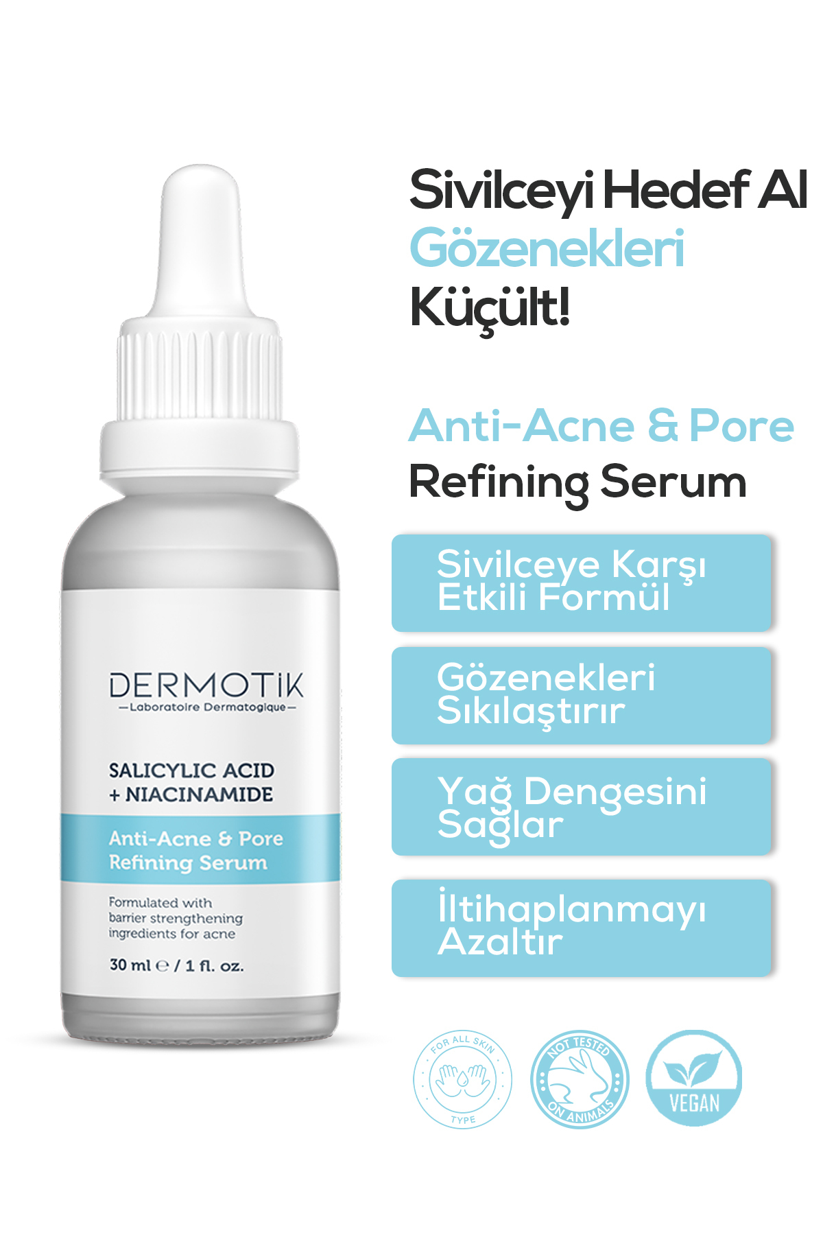Dermotik Siyah Nokta Ve Sivilce Karşıtı Niacinamide & Salisilik Asit Gözenek Sıkılaştırıcı Akne Serumu 30 Ml