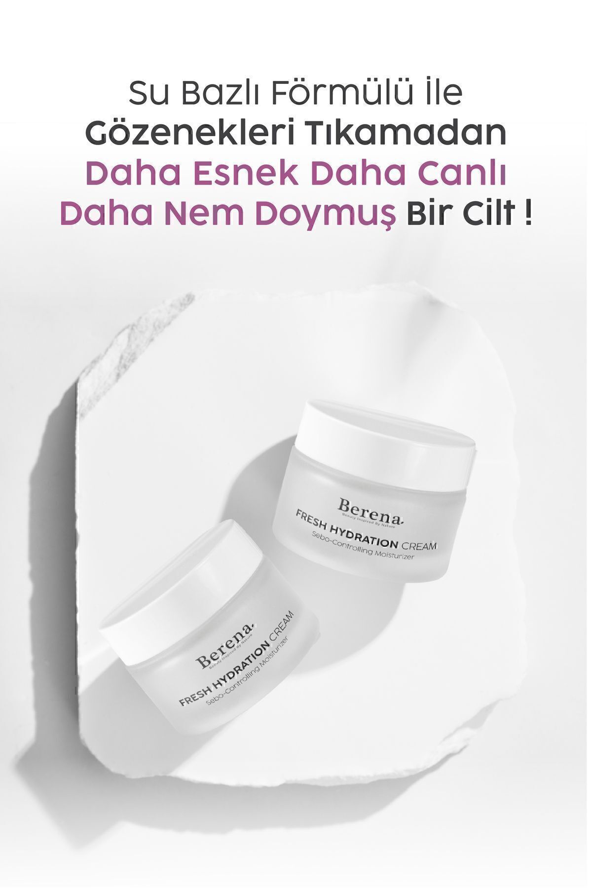 BERENA Yağlı Ve Karma Ciltler Için Su Bazlı Nemlendirici Krem 50ml - Görsel 2