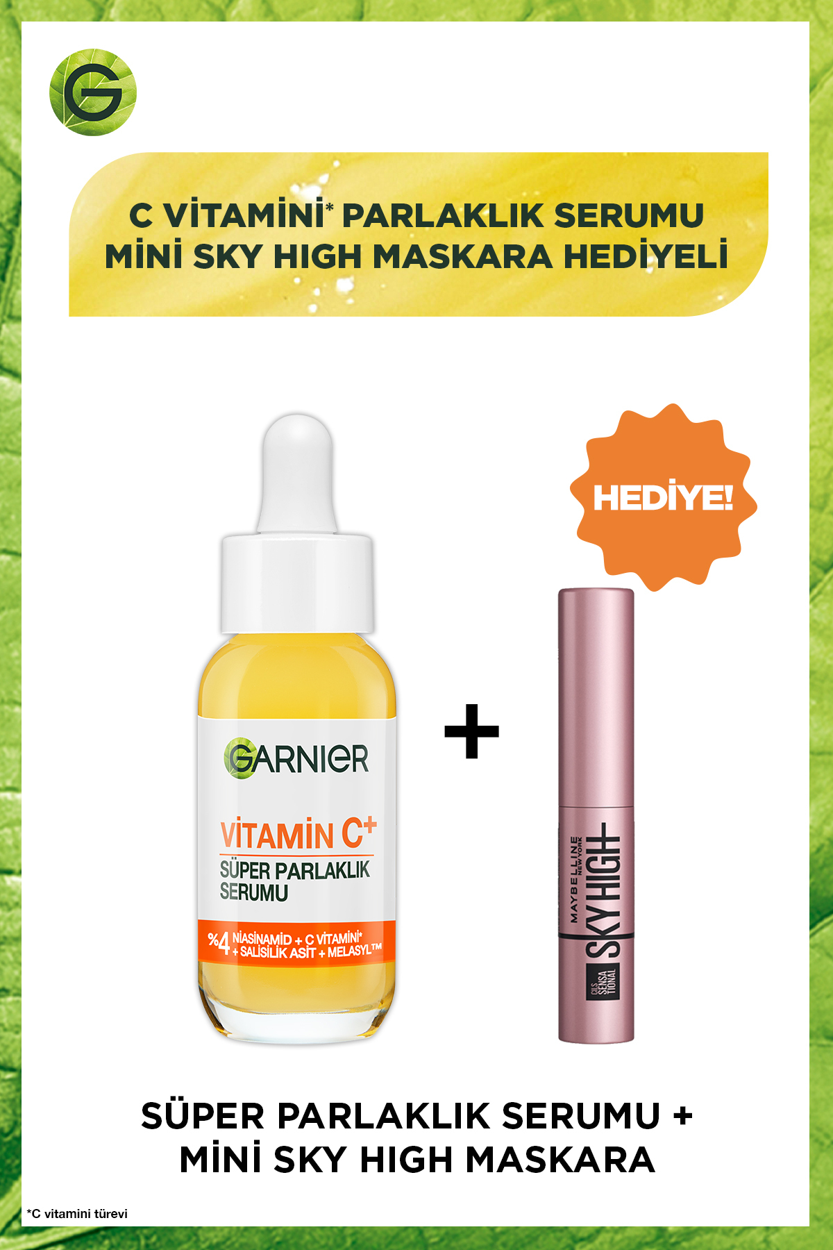 Garnier Vitamin C+ Süper Parlak Aydınlatıcı Serum (Niasinamid, Salisilik, Melasyl) + Mini Sky High Mascara