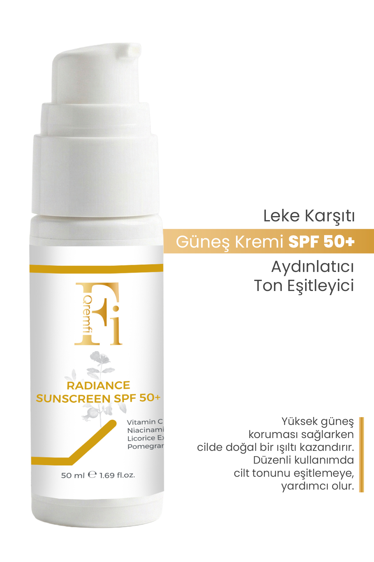 Qremfi Radiance Sunscreen Leke Karşıtı, Aydınlatıcı,Ton Eşitleyici Güneş Kremi SPF 50+ 50ml