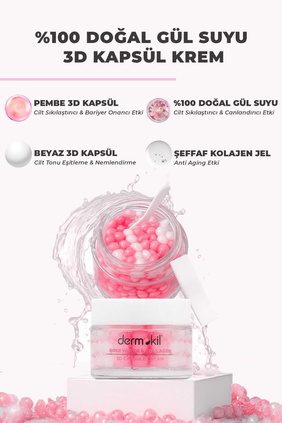 Dermokil % 100 Doğal Gül Suyu Canlandırıcı Yenileyici 3D Kapsül Krem 50 ml - Görsel 3