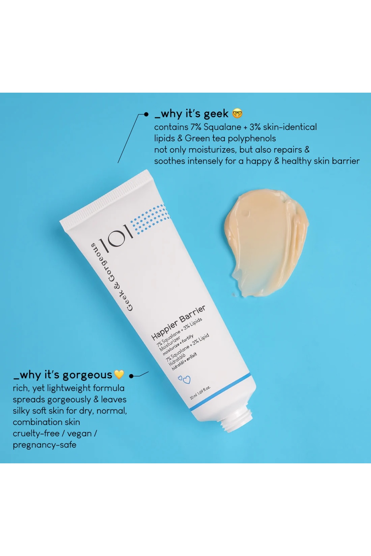 GEEK & GORGEOUS Happier Barrier Besleyici Krem – %10 Squalane & Seramid ile Yoğun Nemlendirme ve Bariyer Güçlendirme - Görsel 2