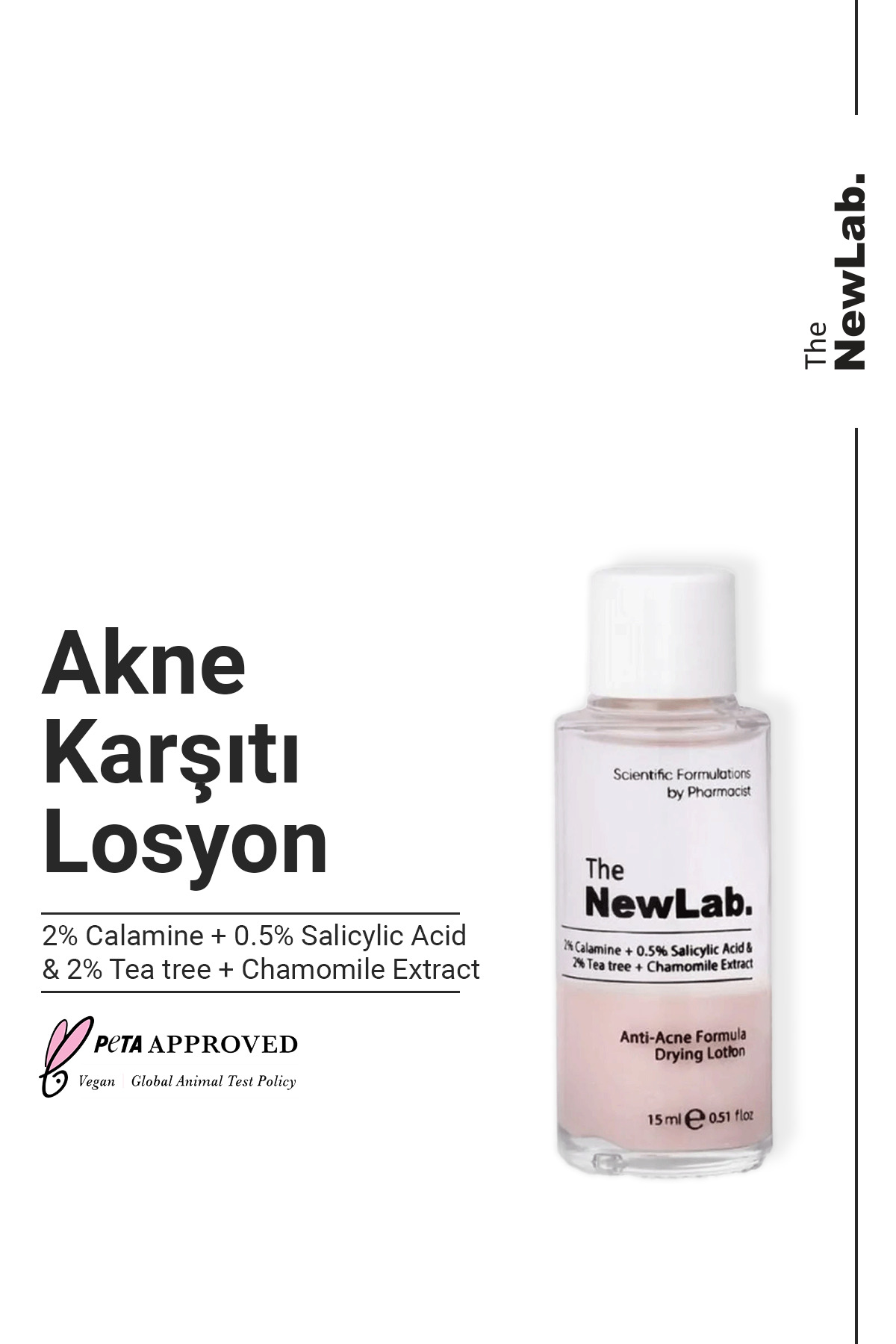 The NewLab Akne Karşıtı Losyon (2% CALAMİNE 0.5% SALİCYLİC ACİD 3%TEA TREE/CHAMOMİLLE/SALİX ALBA EXTRACT)