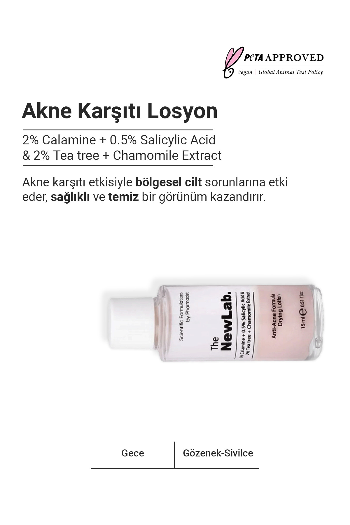 The NewLab Akne Karşıtı Losyon (2% CALAMİNE 0.5% SALİCYLİC ACİD 3%TEA TREE/CHAMOMİLLE/SALİX ALBA EXTRACT) - Görsel 2
