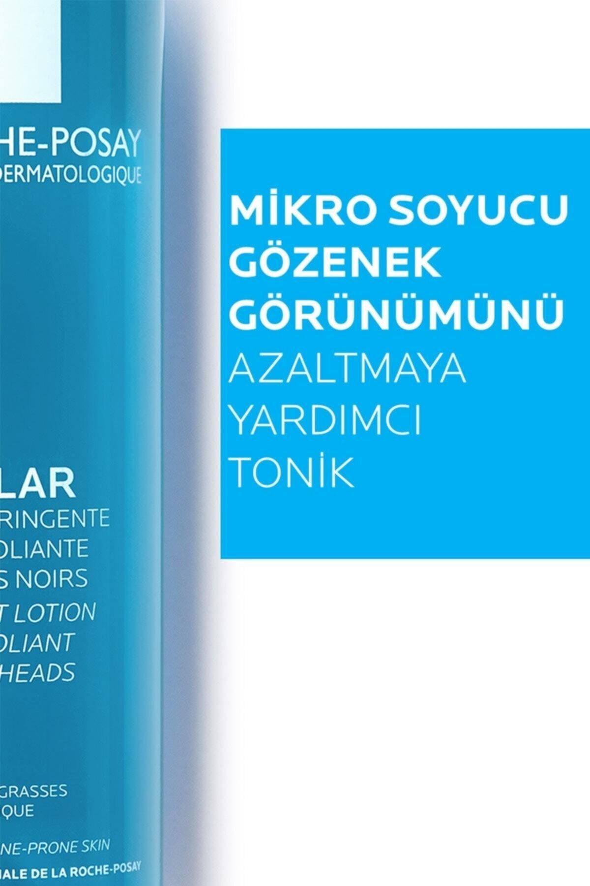 La Roche Posay Yağlı/Akneye Eğilim Gösteren Ciltler Ciltler Gözenek Sıkılaştırıcı Mikro Soyucu Tonik 200.Ml. - Görsel 2