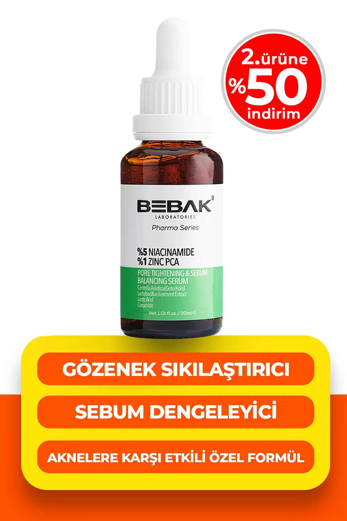 Bebak Pharma Gözenek Sıkılaştırıcı Ve Sebum Dengeleyici Serum %5 Niacinamide+%1 Zinc Pca 30ml