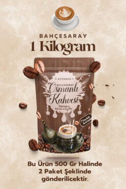 Adıyaman Bahçesaray Kahvesi 1 Kg Bahçesaray Osmanlı Dibek Kahvesi