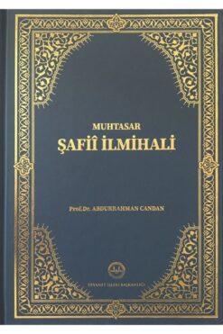 Diyanet İşleri Başkanlığı Muhtasar Şafii İlmihali (Ciltli) / Diyanet İşleri Başkanlığı / Abdurrahman Candan