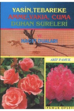 Pamuk Yayıncılık Yasin Tebareke Amme Vakia Cuma Duhan Sureleri Ve Hacet Duaları (YAS-016)