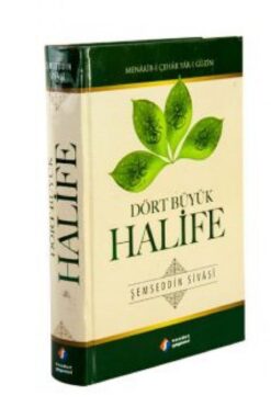 Saadet Yayınevi Dört Büyük Halife Şemseddin Sivasi