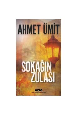 Yapı Kredi Yayınları Sokağın Zulası - Ahmet Ümit
