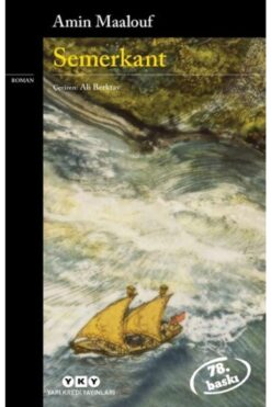 Yapı Kredi Yayınları Semerkant / Amin Maalouf / ( Yky )