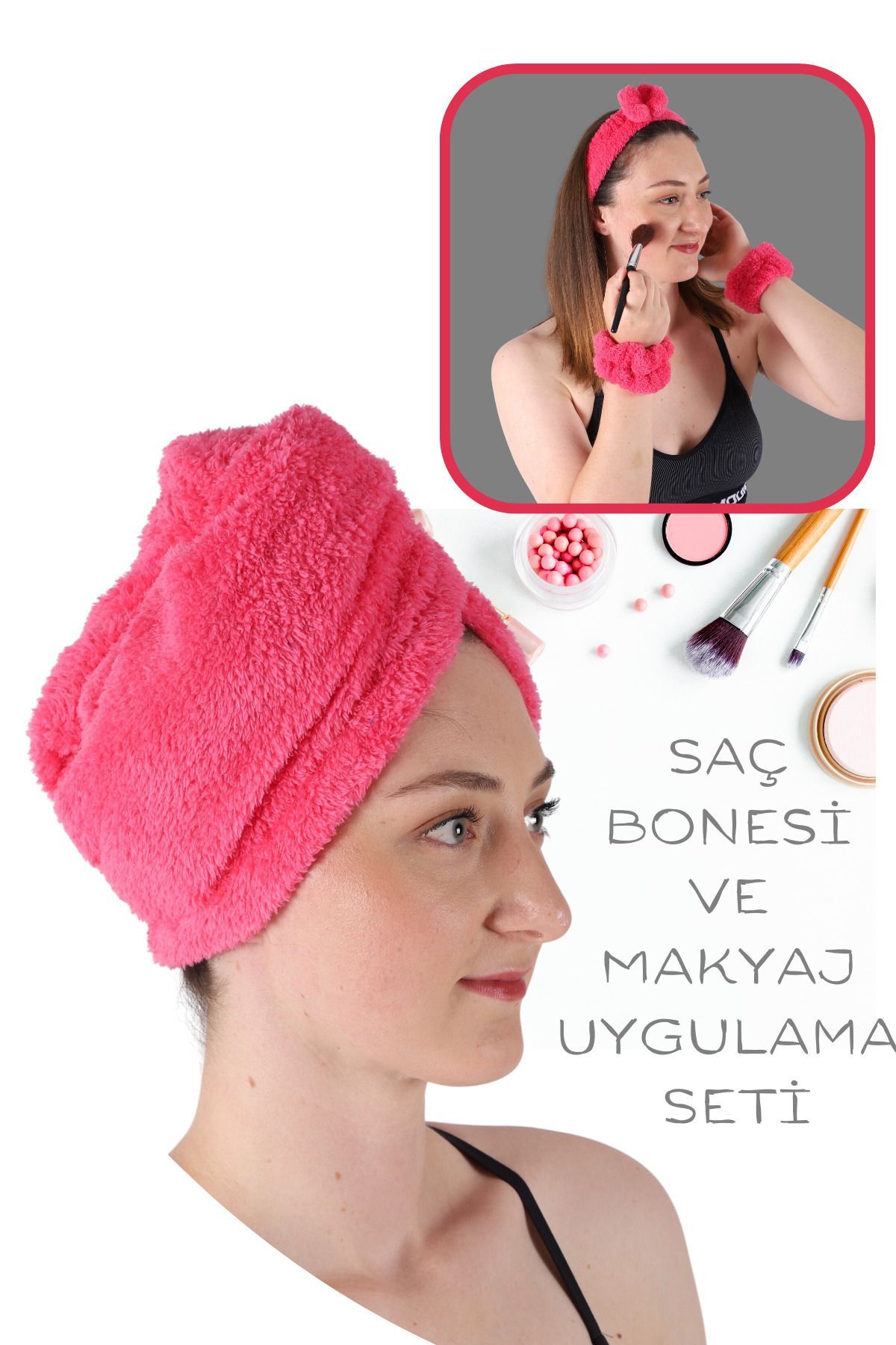 vosvera Saç Kurulama Bonesi Banyo Saç Kurulama Havlusu Ve Makyaj Uygulama Seti Fuşya