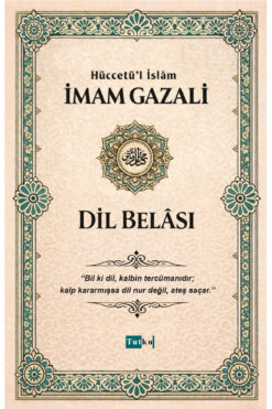 Tutku Yayınevi Dil Belası - Gazali - Nefsin Terbiyesi İslam Din Kuran Allah kalplerin Keşfi tasavvuf