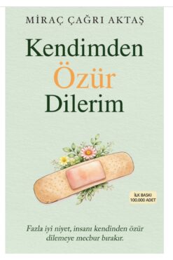İndigo Kitap Kendimden Özür Dilerim Miraç Çağrı Aktaş Gnydkkn
