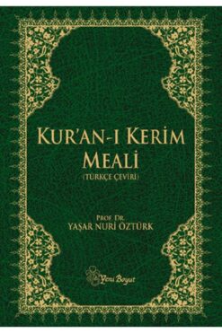 Yeni Boyut Yayınları Kur'an-ı Kerim Meali (Türkçe Çeviri) CİLTLİ (Yeni baskı orta boy) Yaşar Nuri Öztürk
