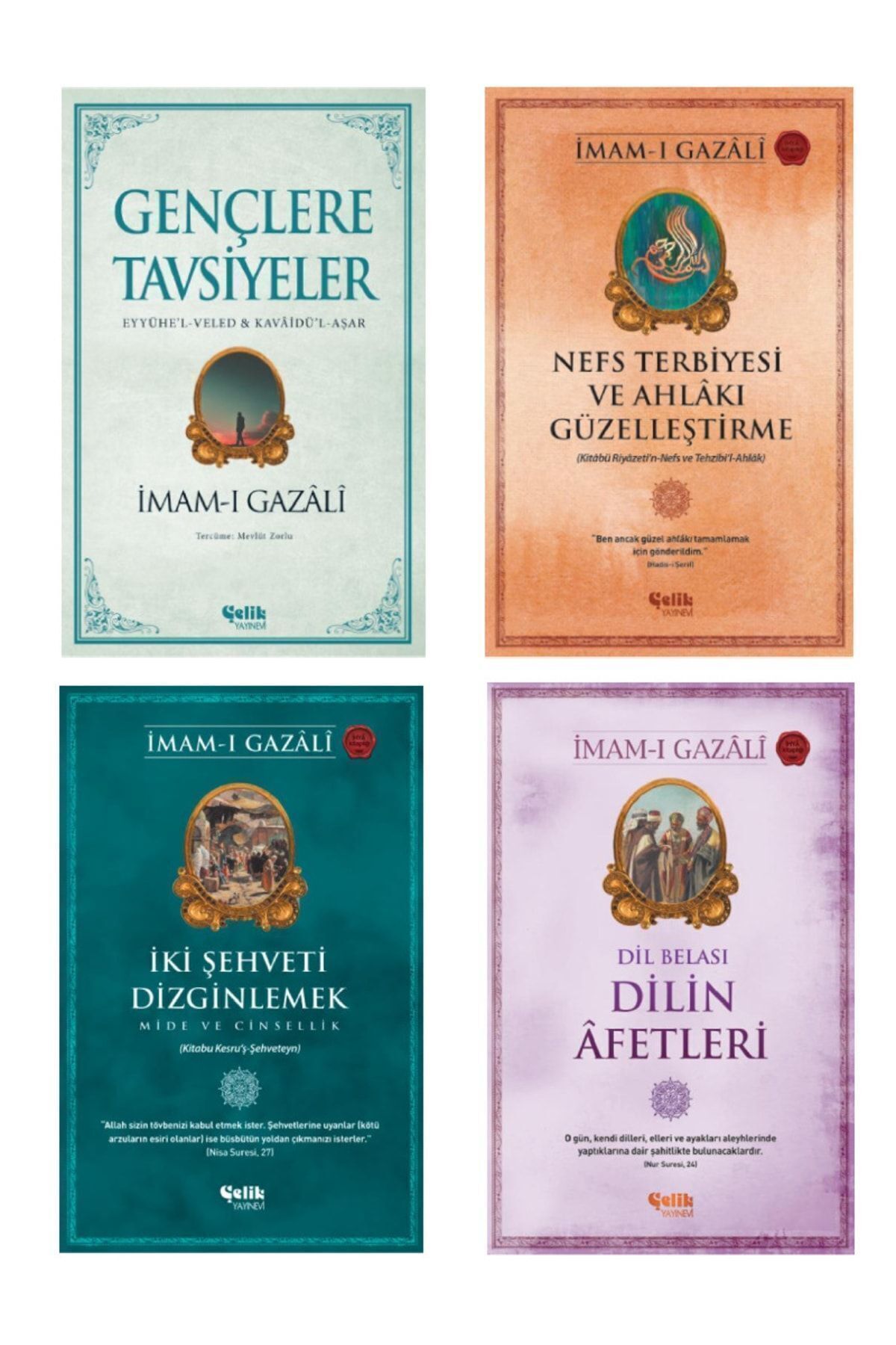 Çelik Yayınevi Imam Gazali Seti Nefs Terbiyesi-dilin Afetleri-gençlere Tavsiyeler-iki Şehveti Dizginlemek 4'lü Set
