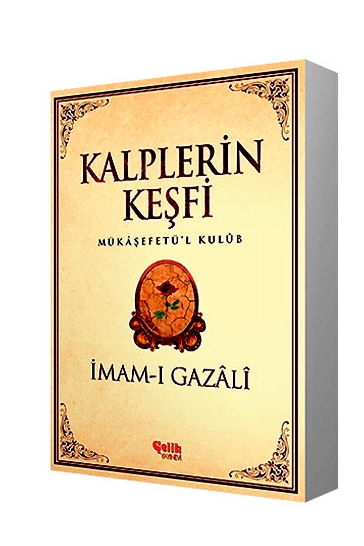 Çelik Yayınevi Kalplerin Keşfi Imam Gazali