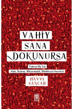 Timaş Yayınları Vahiy Sana Dokunursa
